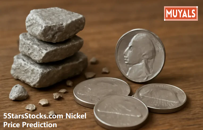 5StarsStocks.com Nickel Price Prediction and Market Drivers